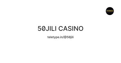 50JILI Casino 