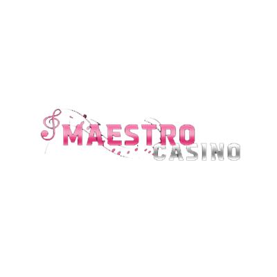 Maestro Casino 